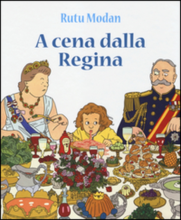 A cena dalla regina - Librerie.coop A cena dalla regina - Librerie.coop