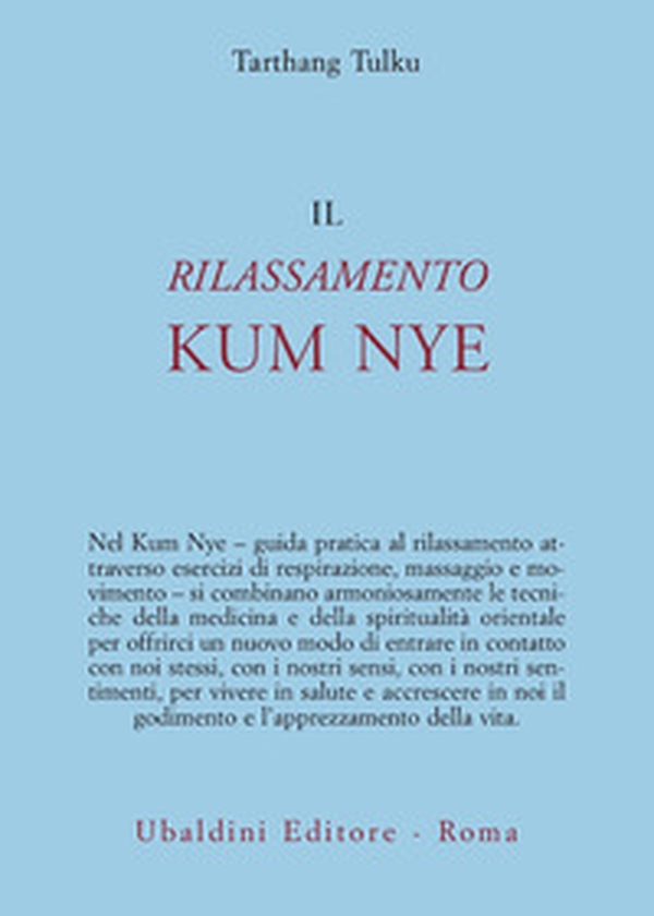 Il rilassamento kum nye - Librerie.coop Il rilassamento kum nye - Librerie.coop