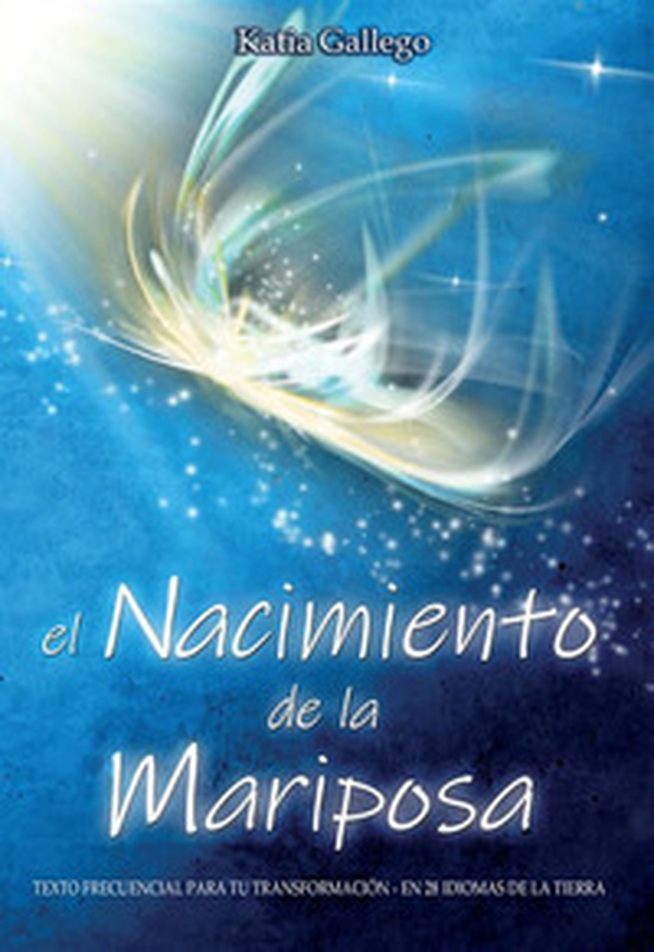 El nacimiento de la mariposa. Texto frecuencial para tu transformació. En 28 idiomas de la Tierra - Librerie.coop El nacimiento de la mariposa. Texto frecuencial para tu transformació. En 28 idiomas de la Tierra - Librerie.coop