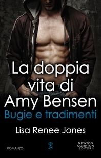 La doppia vita di Amy Bensen. Bugie e tradimenti - Librerie.coop La doppia vita di Amy Bensen. Bugie e tradimenti - Librerie.coop
