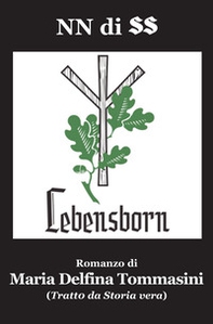 NN di SS. Lebensborn - Librerie.coop