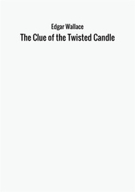 The clue of the twisted candle - Librerie.coop