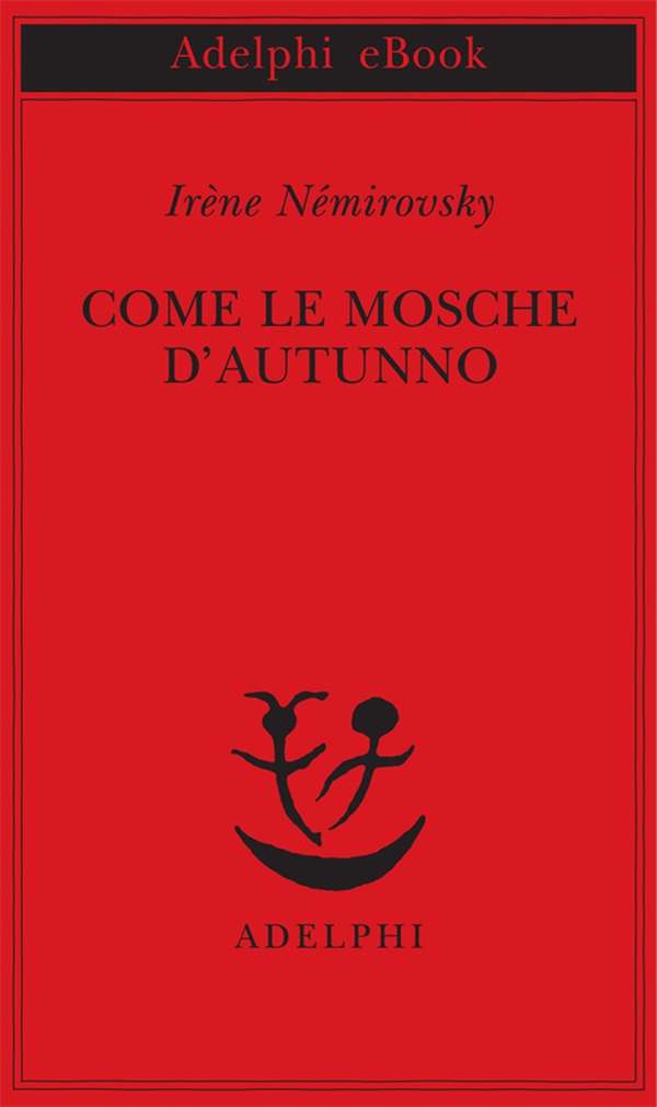 Come le mosche d'autunno - Librerie.coop Come le mosche d'autunno - Librerie.coop
