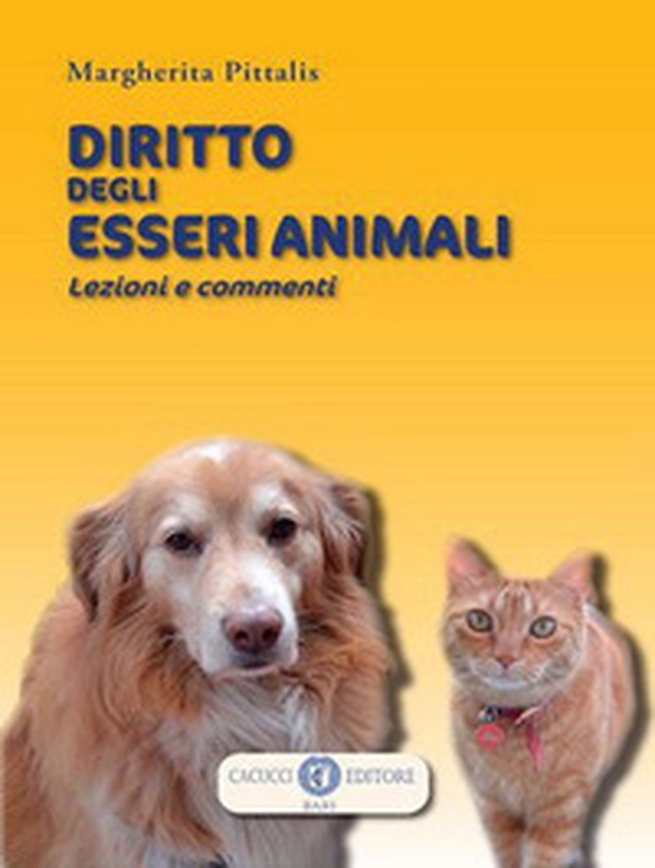 Diritto degli esseri animali. Lezioni e commenti - Librerie.coop Diritto degli esseri animali. Lezioni e commenti - Librerie.coop