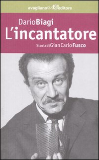 L'incantatore. Storia di Gian Carlo Fusco - Librerie.coop L'incantatore. Storia di Gian Carlo Fusco - Librerie.coop