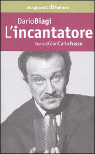 L'incantatore. Storia di Gian Carlo Fusco - Librerie.coop