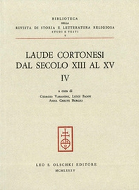 Laude cortonesi dal secolo XIII al XV - Vol. 4 - Librerie.coop