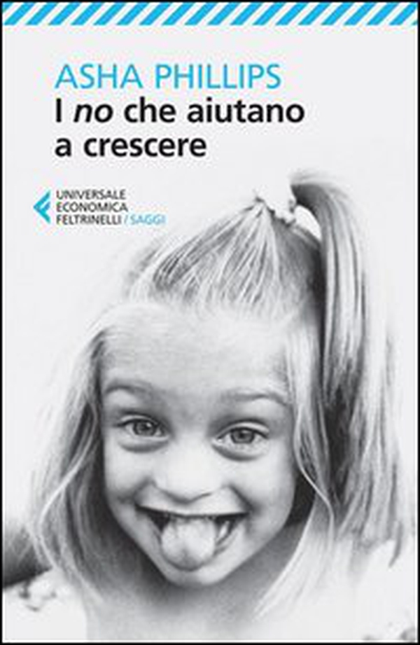 I no che aiutano a crescere - Librerie.coop I no che aiutano a crescere - Librerie.coop