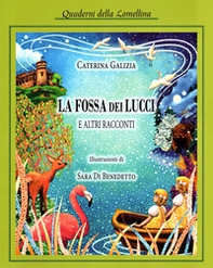 La fossa dei lucci. E altri racconti - Librerie.coop