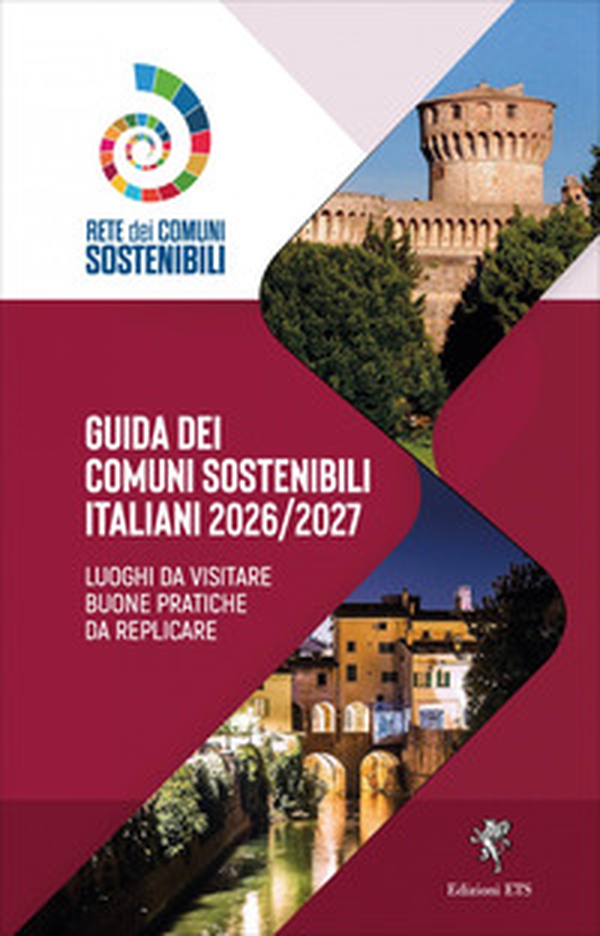 Guida dei comuni sostenibili italiani 2026-2027 - Librerie.coop