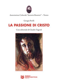 La Passione di Cristo - Librerie.coop