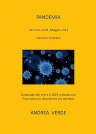 Pandemia. Gennaio 2020-Maggio 2023. Edizione sintetica - Librerie.coop Pandemia. Gennaio 2020-Maggio 2023. Edizione sintetica - Librerie.coop