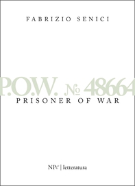 P.O.W. 48664 - Prisoner Of War - Librerie.coop
