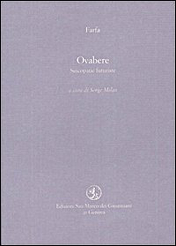 Ovabere. Sincopatie futuriste - Librerie.coop Ovabere. Sincopatie futuriste - Librerie.coop
