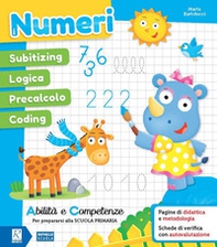 Numeri. Abilità e competenze per prepararsi alla Scuola primaria - Librerie.coop