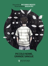 Piccolo nome, grande sangue - Librerie.coop