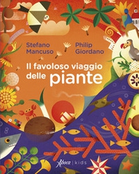 Il favoloso viaggio delle piante - Librerie.coop