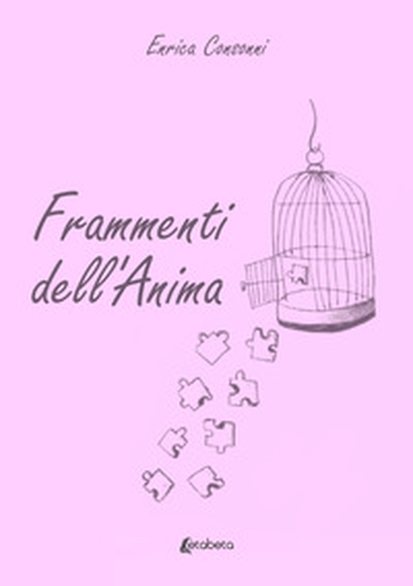 Frammenti dell'anima - Librerie.coop Frammenti dell'anima - Librerie.coop