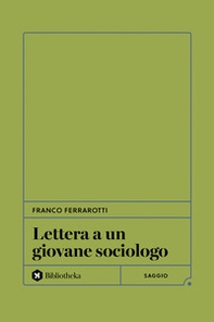 Lettera a un giovane sociologo - Librerie.coop