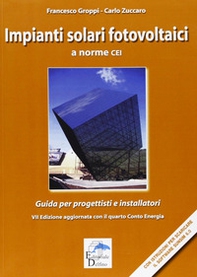Impianti solari fotovoltaici a norme CEI. Guida per progettisti e installatori - Librerie.coop Impianti solari fotovoltaici a norme CEI. Guida per progettisti e installatori - Librerie.coop