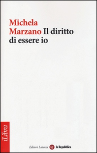 Il diritto di essere io - Librerie.coop Il diritto di essere io - Librerie.coop