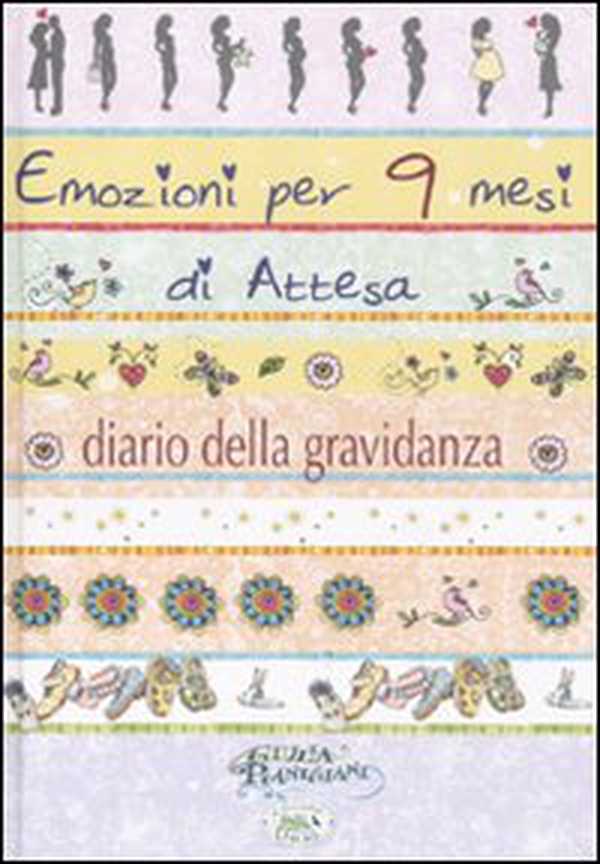 Emozioni per 9 mesi d'attesa. Diario di una gravidanza - Librerie.coop Emozioni per 9 mesi d'attesa. Diario di una gravidanza - Librerie.coop