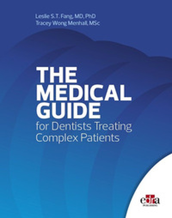 The medical guide for dentists treating complex patients - Librerie.coop