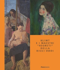Klimt e i maestri «segreti» della Ricci Oddi. Catalogo della mostra - Librerie.coop
