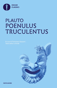 Poenulus-Truculentus. Testo latino a fronte - Librerie.coop Poenulus-Truculentus. Testo latino a fronte - Librerie.coop