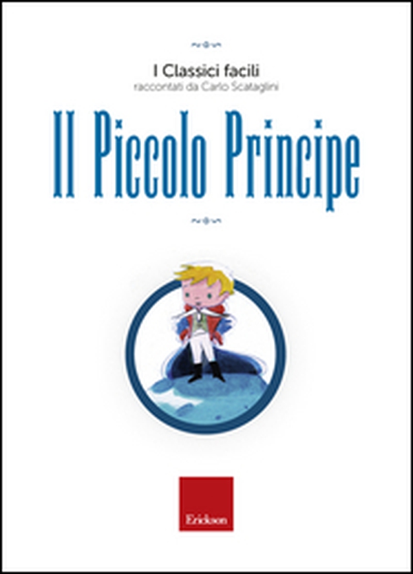 Il piccolo principe - Librerie.coop Il piccolo principe - Librerie.coop