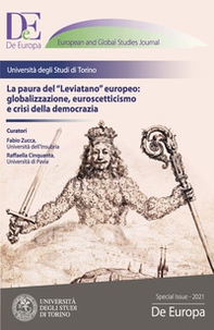 La paura del «leviatano» europeo: globalizzazione, euroscetticismo e crisi della democrazia - Librerie.coop