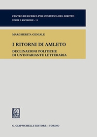 I ritorni di Amleto. Declinazioni politiche di una invariante letteraria - Librerie.coop