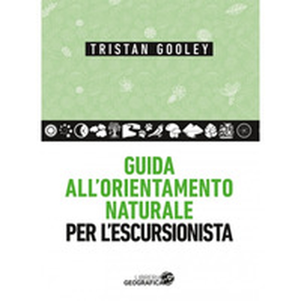 Guida all'orientamento naturale per l'escursionista - Librerie.coop Guida all'orientamento naturale per l'escursionista - Librerie.coop