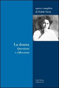 La donna. Questioni e riflessioni - Librerie.coop