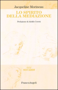 Lo spirito della mediazione - Librerie.coop