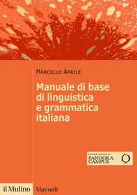 Manuale di base di linguistica e grammatica italiana - Librerie.coop