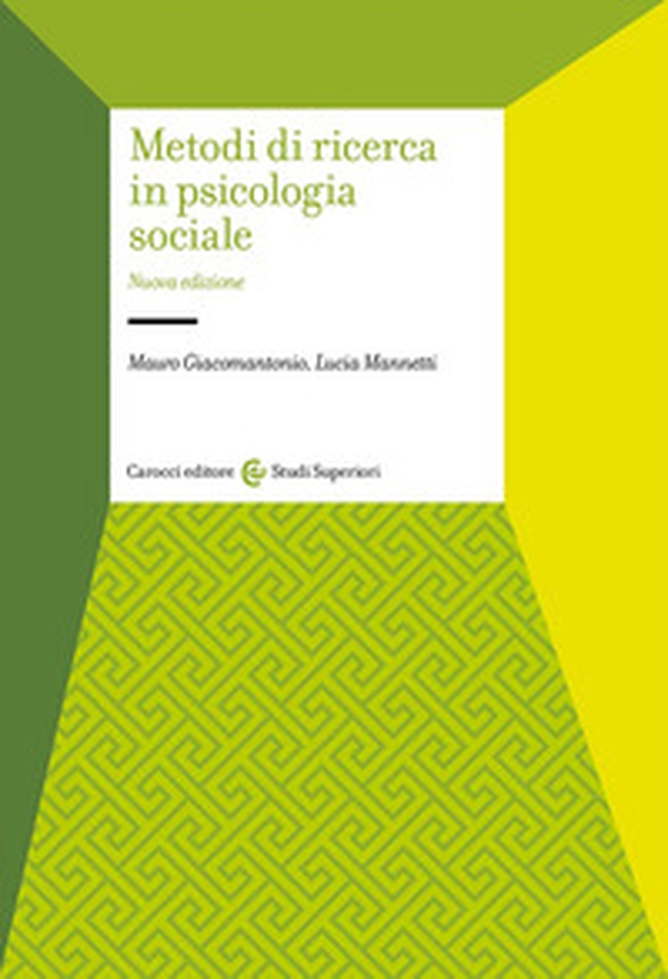 Metodi di ricerca in psicologia sociale - Librerie.coop Metodi di ricerca in psicologia sociale - Librerie.coop