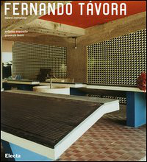 Fernando Távora. Opera completa - Librerie.coop Fernando Távora. Opera completa - Librerie.coop