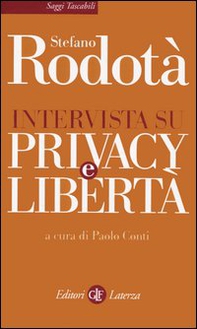 Intervista su privacy e libertà - Librerie.coop Intervista su privacy e libertà - Librerie.coop