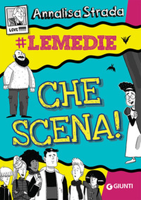 Che scena! #le Medie - Librerie.coop Che scena! #le Medie - Librerie.coop