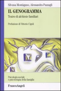 Il genogramma. Teatro di alchimie familiari - Librerie.coop