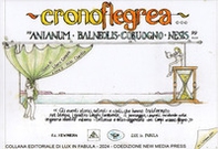Cronoflegra. Anianum, Baleneolis, Coruogno, Nesis - Librerie.coop Cronoflegra. Anianum, Baleneolis, Coruogno, Nesis - Librerie.coop
