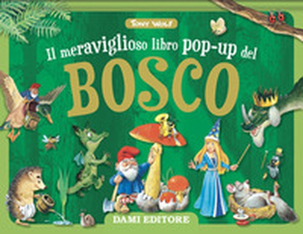 Il meraviglioso libro pop-up del bosco. Maxi pop-up - Librerie.coop Il meraviglioso libro pop-up del bosco. Maxi pop-up - Librerie.coop