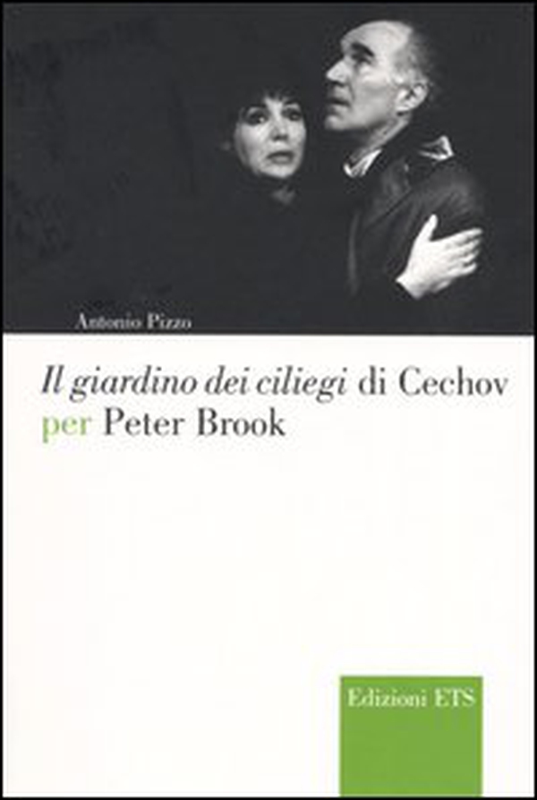 Il giardino dei ciliegi di Cechov per Peter Brook - Librerie.coop Il giardino dei ciliegi di Cechov per Peter Brook - Librerie.coop