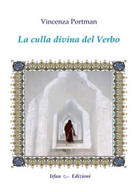 La culla divina del verbo - Librerie.coop