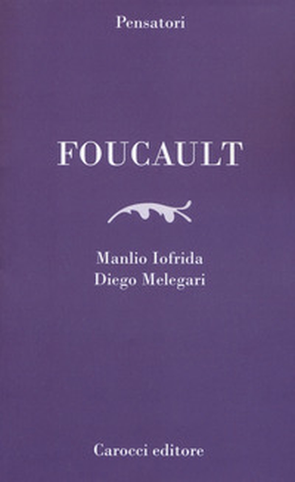 Foucault - Librerie.coop Foucault - Librerie.coop