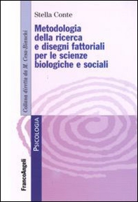 Metodologia della ricerca e dei disegni fattoriali per le scienze biologiche e sociali - Librerie.coop