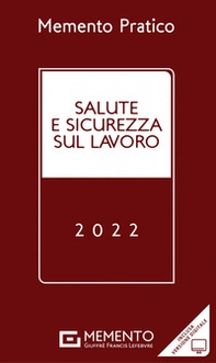 Memento salute e sicurezza sul lavoro 2022 - Librerie.coop
