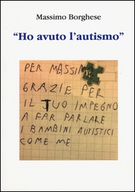 «Ho avuto l'autismo» - Librerie.coop