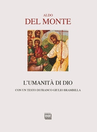 L'umanità di Dio. Gloria Dei, homo vivens - Librerie.coop